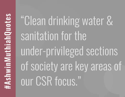 Clean drinking water & sanitation for the under privileged sections of society is our key CSR focus.