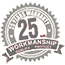 25 years of workmanship