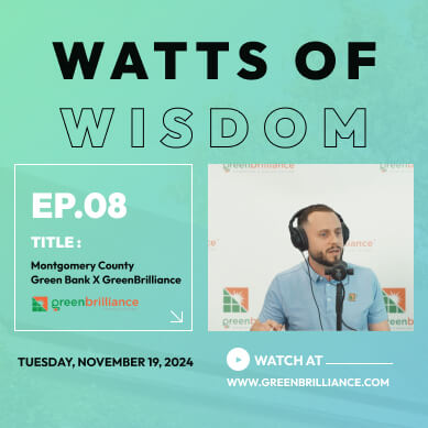 Episode – 8 | Watts of wisdom: Montgomery County Green Bank x GreenBrilliance
