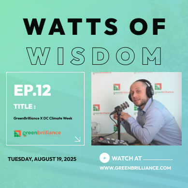 Episode – 12 | Watts of wisdom: GreenBrilliance X DC Climate Week